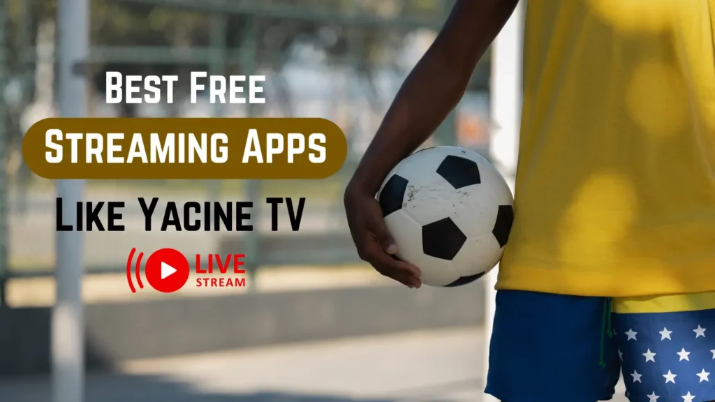 Best Free Streaming Apps Like Yacine TV in 2026 7 Best-Free-Streaming-Apps-Like-Yacine-TV.