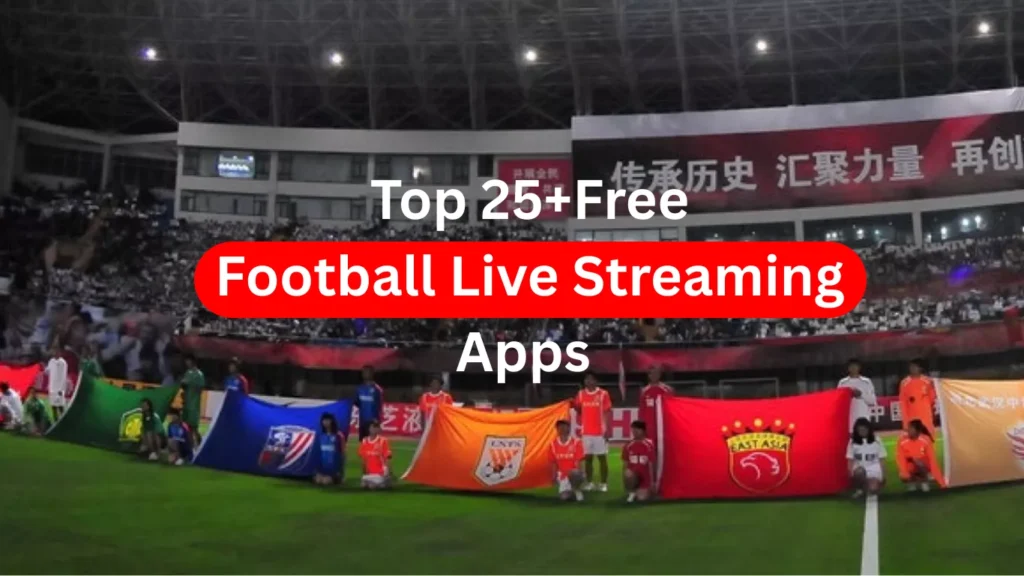 Top 25+ Free Football Live Streaming Apps in 2026 2 Top-25+ Free-Football-Live-Apps