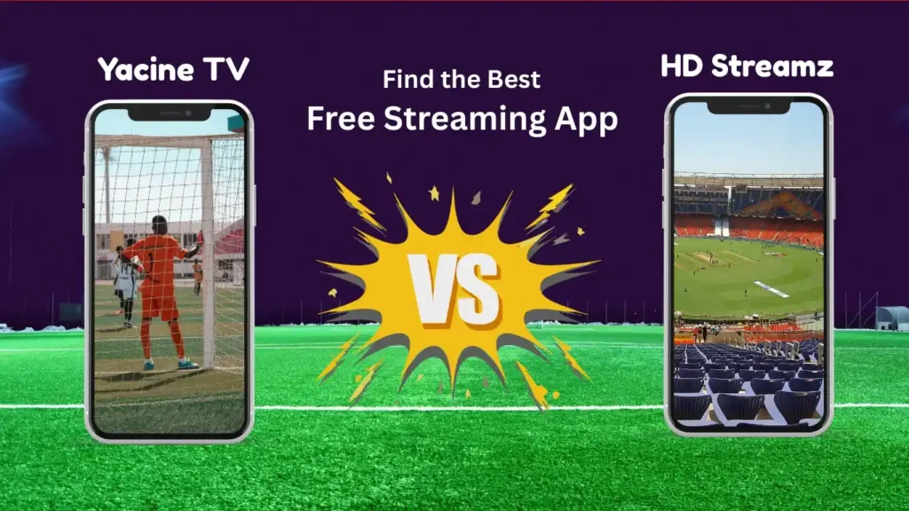 Yacine TV vs HD Streamz - Find the Best Free Streaming App 6 Yacine TV vs HD Streamz – Find the Best Free Streaming App